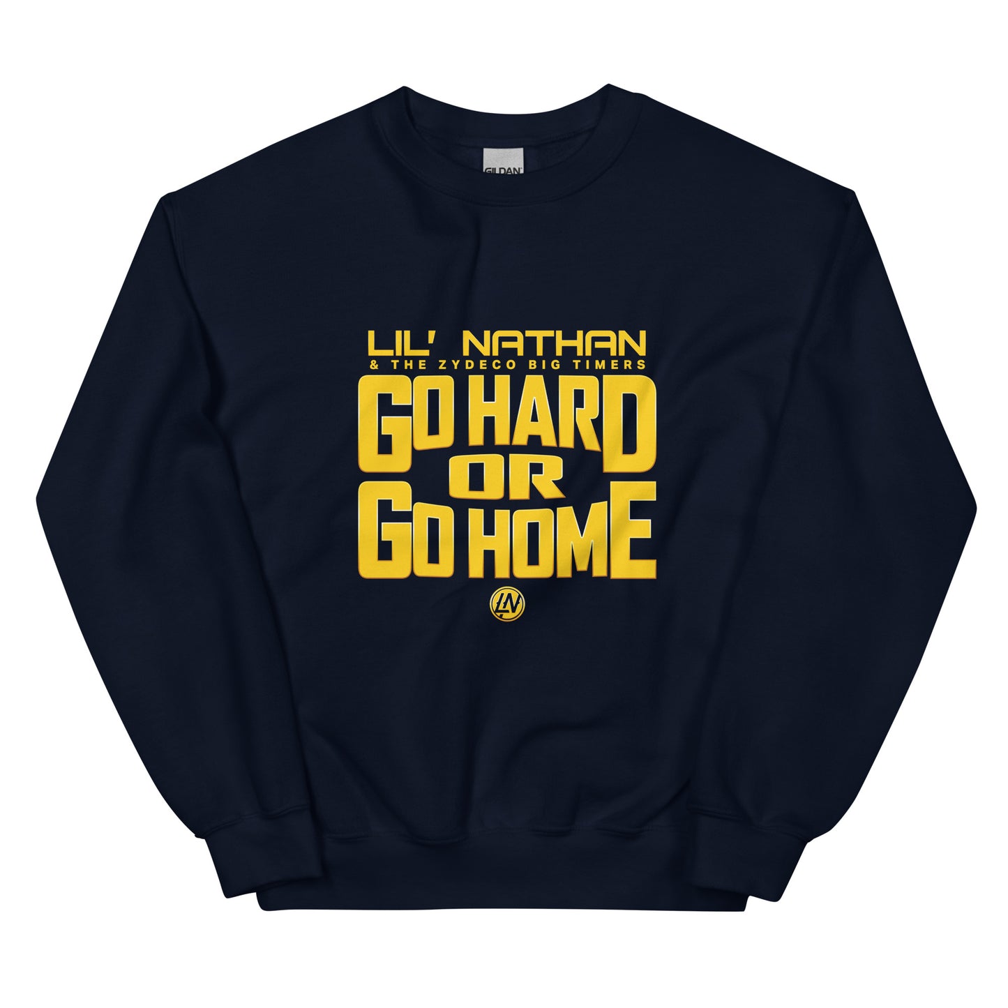 "Go Hard or Go Home" Unisex Sweatshirt (Gold Print)